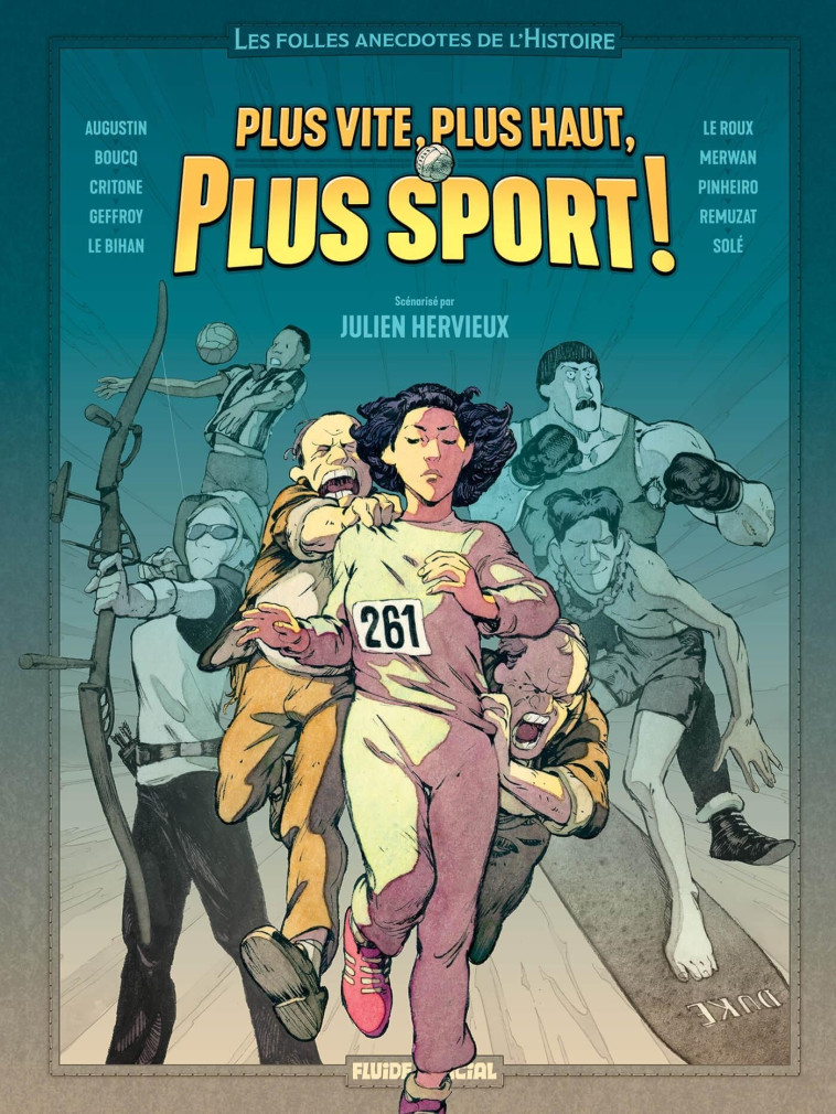 Les Folles Anecdotes de l'Histoire - tome 01 - François Boucq,  Julien/CDM,  Merwan, Virginie Augustin, Étienne Le Roux, Luigi Critone, Julien Hervieux, Nicolaï Pinheiro, Damien Geffroy, Cédrick LE BIHAN,  Fred REMUZAT - FLUIDE GLACIAL
